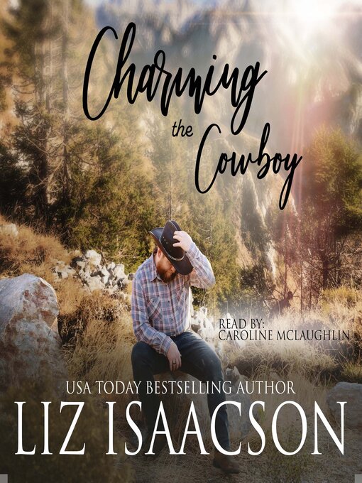 Title details for Charming the Cowboy by Liz Isaacson - Wait list